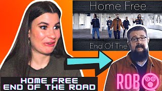 REACTION to Home Free - END OF THE ROAD (Boyz 2 Man)