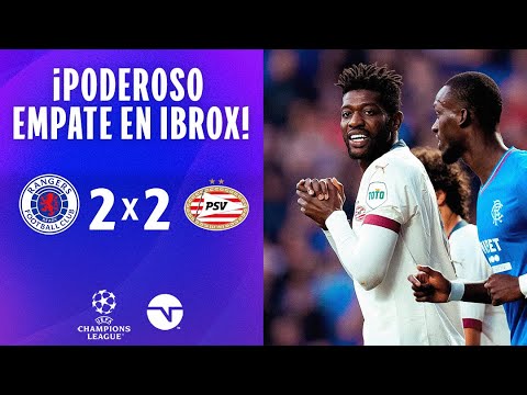 RESUMEN: RANGERS 2-2 PSV EINDHOVEN I IDA PLAY-OFF UEFA CHAMPIONS LEAGUE ...