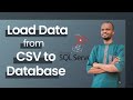 Load Tables from CSV to SQL Server (For Absolute Beginners)