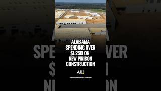 Alabama spending over $1.25B on new prison construction