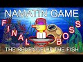 Namatin Game Insaniquarium Deluxe The Revenge of The Fish FINAL BOSS!!!