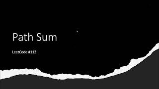 [SOLVED!] Path Sum - LeetCode 112 - Java