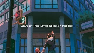 Skyzoo - Culture-ish Clean Feat Karriem Riggins And Monica Blaire