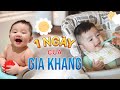 Chang#28: 1 ngày của em bé Gia Khang sẽ như thế nào?