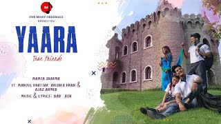 Yaara| Mamta Sharma Manjul Khattar|Arishfa Khan | Ajaz Ahmed | Bad-Ash |New Hindi Song 2019