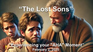 The Lost Sons: Experiencing your \