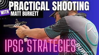 IPSC Strategies\