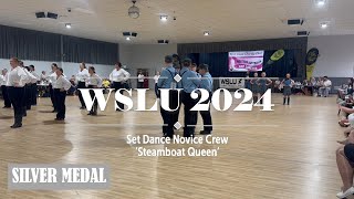 WSLU 2024 ~ Set Dance Novice Crew ~ Steamboat Queen