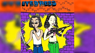 Eyedress - Jealous