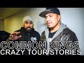 Common Kings - CRAZY TOUR STORIES Ep. 664