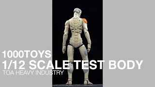 #1000Toys ⎮ TOA Heavy Industry 1/12 Scale Synthetic Human Test Body