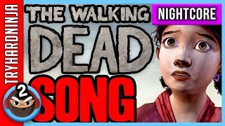 NIGHTCORE ► The Walking Dead Song \