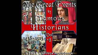 The Great Events by Famous Historians, Volume 8 by Charles F. Horne Part 1/3 | Full Audio Book