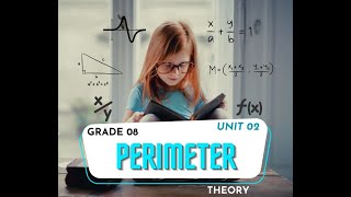 Mathematics - English Medium - Grade 08 - Unit 02 - Perimeter - Theory - 2025.01.25