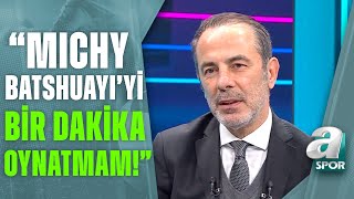 Reha Kapsal: "Michy Batshuayi Çok Laubali Bir Oyuncu" / A Spor / Takım Oyunu / 07.03.2022