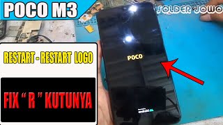 mengatasi poco m3 nyala mati logo poco | restart terus menerus