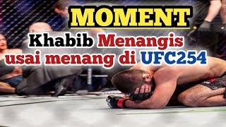 Moment!!Khabib Menangis Usai menang melawan justin gaethje (UFC254)