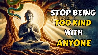 STOP BEING TOO KIND | Gautam Buddha Motivational Story |