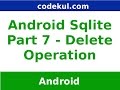 Android Tutorial 2019 - Sqlite Delete Operation in Android Part - 7