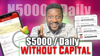 This Will Earn You N5000 Daily Online Without Capital