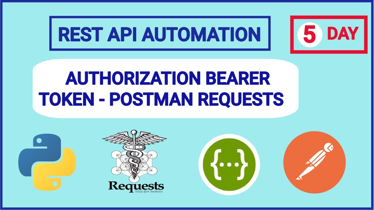 Day 5 AUTHORIZATION OAuth2 BEARER TOKEN POSTMAN REQUESTS API Automation ...