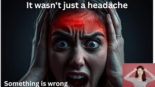 It Wasn’t Just a Headache… The Warning She Ignored Almost Killed Her