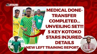 KOTOKO 'NEW STAR SIGNING' PASSES MEDICALS,ANNOUCEMENT SOON,5 STRANGE INJURIES HIT KOTOKO CAMP-DETAIL