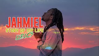 Jahmiel   Story Of My Life lyrics