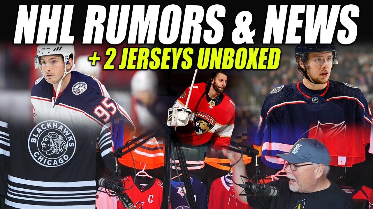 NHL Rumors & News + 2 Jerseys Unboxed! - YouTube