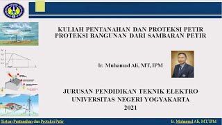 Kuliah Teknik Elektro Sistem Pentanahan dan Proteksi Petir Pokok Bahasan Proteksi Petir Bangunan