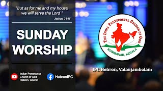 India Pentecostal Church of God Hebron, Cochin - Sunday Worship Service (26/01/2025)