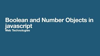 Boolean and Number Objects in javascript