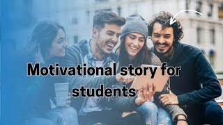 Motivational story | Moral hindi  story | student story of hindi