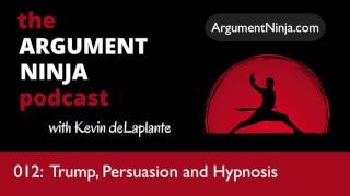 012 - Trump, Persuasion and Hypnosis