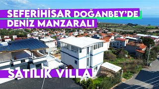 Seferihisar Doğanbey'de Deniz Manzaralı 4+1 Eşyalı Satılık Villa