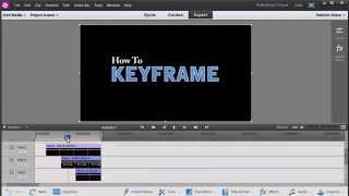 How to use Keyframes in Premiere Elements 12