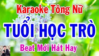 Karaoke Tuổi Học Trò Tông Nữ Thành Lý Organ