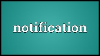 Notification Meaning