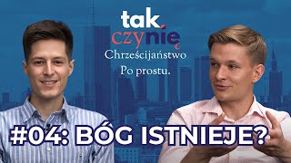 Wnętrze człowieka podpowiada, że BÓG ISTNIEJE | Chrześcijaństwo po prostu #4