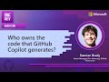 Who owns the code that GitHub Copilot generates?