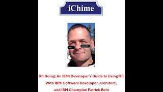 iChime! Git Going: An IBMi Developer's Guide to Using Git Featuring Patrick Behr