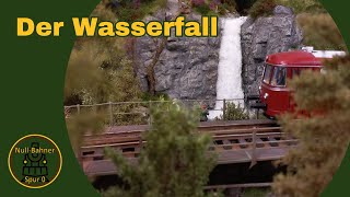 Ich baue den Wasserfall und gestalte den Wald / Spur 0 / Modelleisenbahn