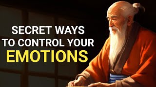Secret Ways To Control Your Emotions | Zen Story