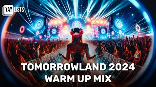 Tomorrowland 2024: WARM UP Mix 🎆 EDM Warm Up Songs Festival Music Mix