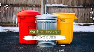 Outdoor Trash Can Buying Guide, The Best Tips for You!
