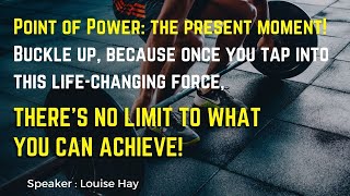 Point of Power: the present moment!