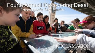 Fourth Annual Discovering Desal Event in Alamogordo, New Mexico