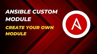 Ansible Custom Module Tutorial | Learn How to Create Custom Modules in Python (Step-by-Step Guide)