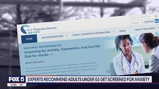 Experts recommend adults under 65 get screened for anxiety | FOX 5 DC