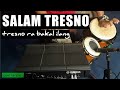 SALAM TRESNO - tresno ra bakal ilang ( loro ati official ) koplo-dongkrek-jandhut